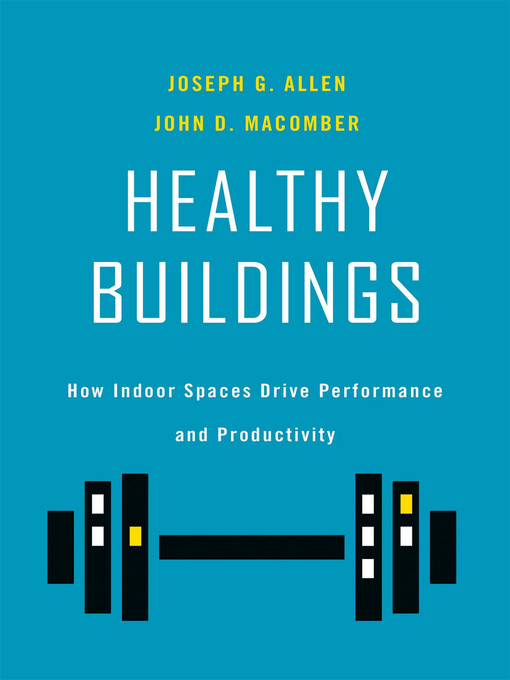 Title details for Healthy Buildings by Joseph G. Allen - Available